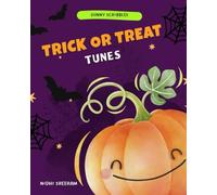 Trick - Or - Treat Tunes: A Halloween Sing-Along for Toddlers (Sunny Scribbles)