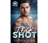 Trick Shot: A Brother's Best Friend Hockey Romance