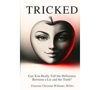 TRICKED: Can You Really Tell the Difference Between A Lie & the Truth