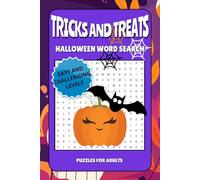 Tricks and Treats Halloween Word Search Puzzle Book: Word Finds With Easy and Challenging Puzzles For Adults