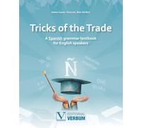 Tricks of the Trade: A Spanish grammar textbook for English speakers: 1 (Libros de Texto)