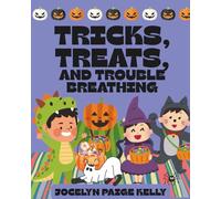 Tricks, Treats, and Trouble Breathing: A Halloween Short Story About Siblings, Secrets, and Spooky Chaos