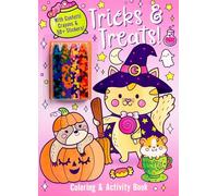 Tricks & Treats! Coloring & Activity Book With Confetti Crayons & 50+ Stickers! (Color & Activity With Crayons)