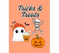 Tricks & Treats: Halloween Coloring Book, Spooky Themed Coloring Pages, Holiday Themed Coloring Book For Kids, 70 Fun Designs, 8.5 x 11 inch