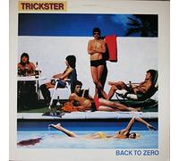 TRICKSTER - BACK TO ZERO LP (VINYL) UK JET 1979