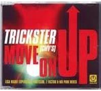 Trickster - Move on Up