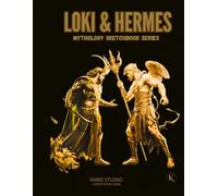 TRICKSTER OF THE NOTRH & MESSENGER OF OLYMPUS: Duality of Legends - Artist Sketchbook: 120-Page Mythology Drawing Notebook for Tattoo Artists & Creators