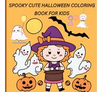 Tricky & sweet Halloween coloring book: color your way through a spooky, silly Halloween!