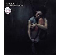 TRICKY VS THE STEREO MC'S - TRICKY VS THE STEREO MC'S / MAKES ME WANNA DIE