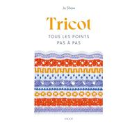 Tricot: Tous les points pas à pas