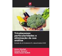 Tricotecenos: particularidades e otimização da sua análise
