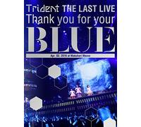 Trident - Trident The Last Live[Thank You For Your 'Blue'@Makuhari Messe] (2 Blu-Ray) [Edizione: Giappone] [Italia] [Blu-ray]