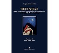 Triduo pasquale. Di quel che accadeva secoli fa durante la Settimana Santa nelle chiese della Penisola Sorrentina