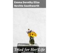 Tried For Her Life (ebook)