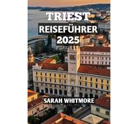 Triest Reiseführer 2025