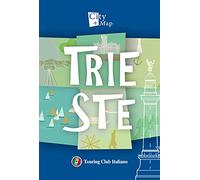 Trieste. Con Carta geografica ripiegata (City+Map)