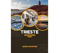 TRIESTE REISEFÜHRER 2026