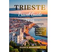 Trieste Travel Guide 2026: Uncovering the Soul of Italy's Most Underrated City