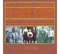 Trifonov, Trifon y Stanimaka – Música de boda búlgara – CD