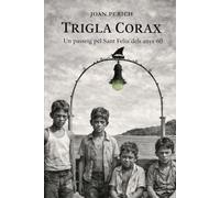 Trigla Corax: Un passeig pel Sant Feliu dels anys 60