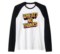 ¿Trigo? NO Gracias Ropa sarcástica Divertida celíaca sin Gluten Camiseta Manga Raglan