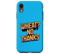 ¿Trigo? NO Gracias Ropa sarcástica Divertida celíaca sin Gluten Carcasa para iPhone XR