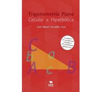 Trigonometría Plana: Circular e Hiperbólica