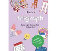 Trigraphs Phonics Workbook: Phase 4 Words and Sounds for Writing, Blending, and Spelling (Phonics Writing Books EYFS UK)