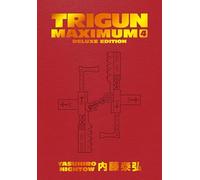 Yasuhiro Nightow – Trigun Maximum Volumen 4 – Edición Deluxe – Tapa dura