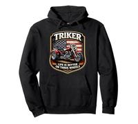 Triker Life Is Better On Three Wheels Motorbike Biker USA Sudadera con Capucha