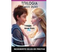 Trilogia Amor Puro (ebook)