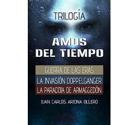 Trilogia Amos del Tiempo: un solo libro