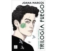 Trilogía de Fuego 2. Ciudades de cenizas | Joana Marcús