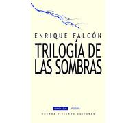 Trilogía De Las Sombras: 8 (Rayo Azul Poesía)