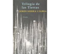 Trilogía de las Tierras | Jordi Sierra I Fabra