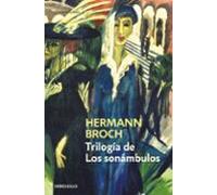 Trilogia De Los Sonambulos (contiene: Pasenow O El Romanticismo; Esch