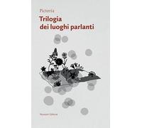 Trilogia dei luoghi parlanti