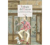 Trilogía del exceso: Alacranes en su tinta - Voracidad - Ostras para Dimitri: 223 (Literatura Reino de Cordelia)