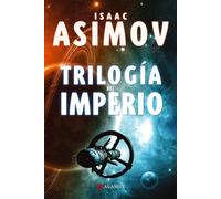Trilogía Del Imperio: Polvo De Estrellas / Las Corrientes Del Espacio / Un Guijarro En El Cielo