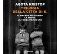 Trilogia Della Città Di K. (audiolibro)