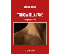 Trilogia della fame-Trilogie de la faim