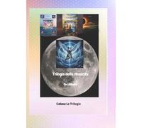 Trilogia della rinascita (Frutto del pensiero)