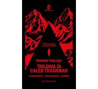 Trilogia di Caleb Traskman: Il manoscritto-C'era due volte-Labirinti (Darkside)