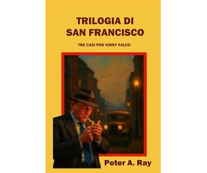 Trilogia di San Francisco: Tre casi per Vinny Falco