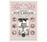 Trilogia Iremonger 2: La caiguda de Foulsham – Novela