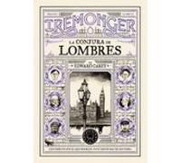 Trilogia Iremonger 3: La Conjura De Lombres