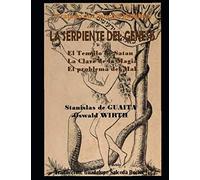 TRILOGÍA: LA SERPIENTE DEL GÉNESIS: LA SERPIENTE DEL GÉNESIS