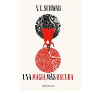 Trilogía Sombras de Magia nº 01/03 Una magia más oscura: 1 (Fantasía)