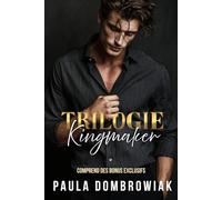 Trilogie Kingmaker: Un mariage de commodité trépidant milliardaire romance