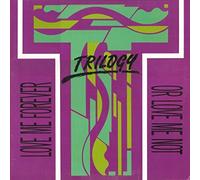 Trilogy - Love me forever or love me not (ClivillÚs & Cole Club Mix) [Vinyl Single]